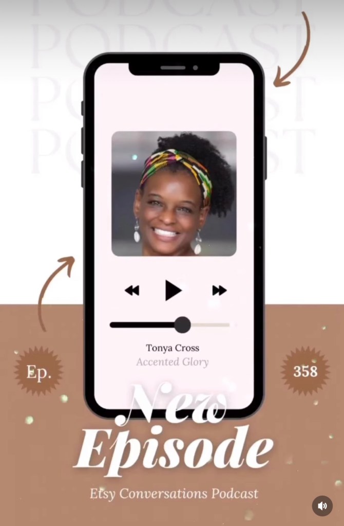 Graphic for Etsy Conversations Podcast Interview  With Tonya Cross of Accented Glory